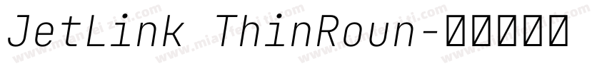 JetLink ThinRoun字体转换